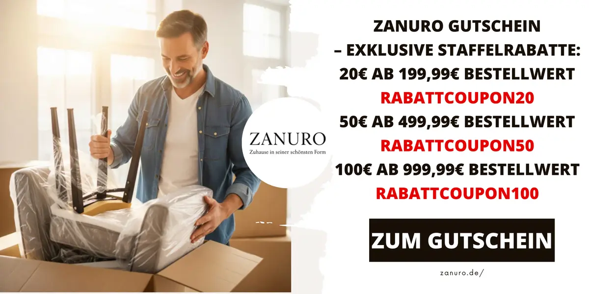 Ein Mann packt einen neuen Stuhl aus einem Karton aus. Die Grafik bewirbt einen ZANURO Gutschein mit Staffelrabatten: 20 € ab 199,99 € mit dem Code RABATTCOUPON20, 50 € ab 499,99 € mit RABATTCOUPON50 und 100 € ab 999,99 € mit RABATTCOUPON100.