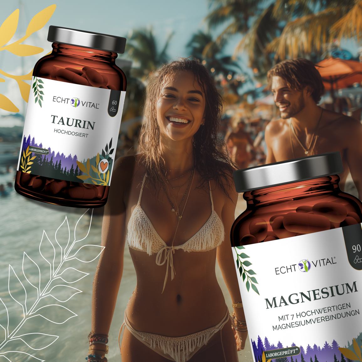 Zwei Nahrungsergänzungsmittel von ECHT VITAL (Taurin & Magnesium) vor einem Strandhintergrund mit lachender Frau im Bikini und Mann im Hintergrund – Darstellung von Sommer, Energie und Vitalität.
