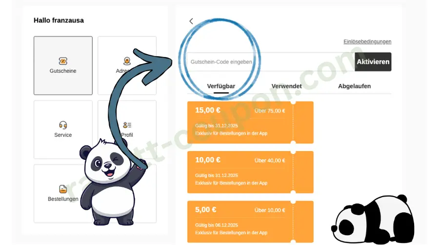 Auf dem Bild ist eine Gutscheinübersicht in einer App zu sehen, in der verschiedene Wertgutscheine angezeigt werden. Oben befindet sich ein Eingabefeld, in das ein Gutscheincode eingegeben werden kann, daneben steht eine schwarze Schaltfläche zum Aktivieren. Ein gezeichneter Panda weist mit einem Pfeil auf das Eingabefeld, während am unteren Rand ein weiterer Panda liegt.